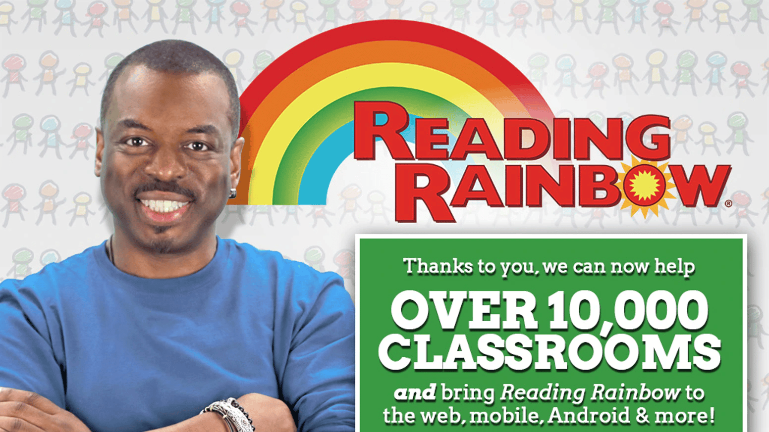 Bring Reading Rainbow Back is one of the most successful kickstarter campaigns